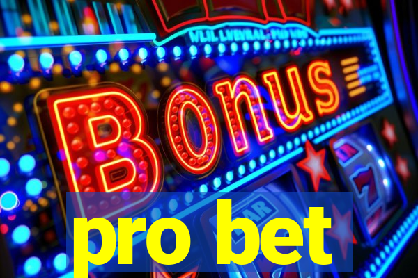 pro bet