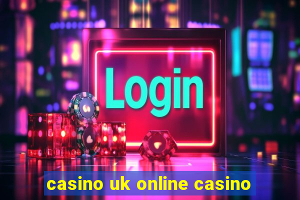 casino uk online casino