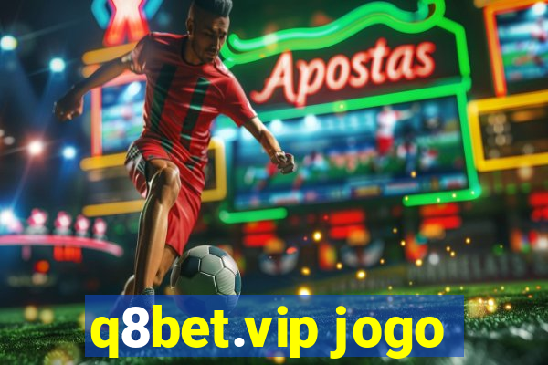 q8bet.vip jogo