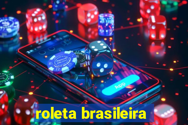 roleta brasileira