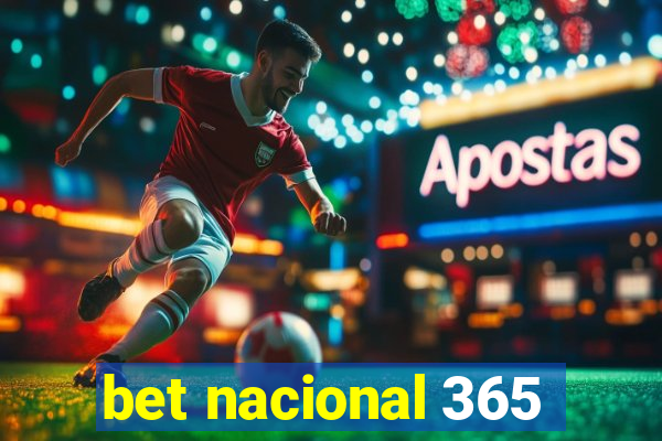 bet nacional 365