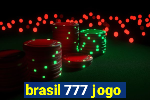 brasil 777 jogo