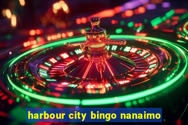 harbour city bingo nanaimo