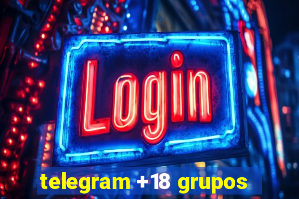 telegram +18 grupos