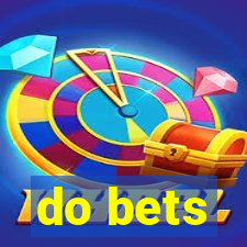 do bets