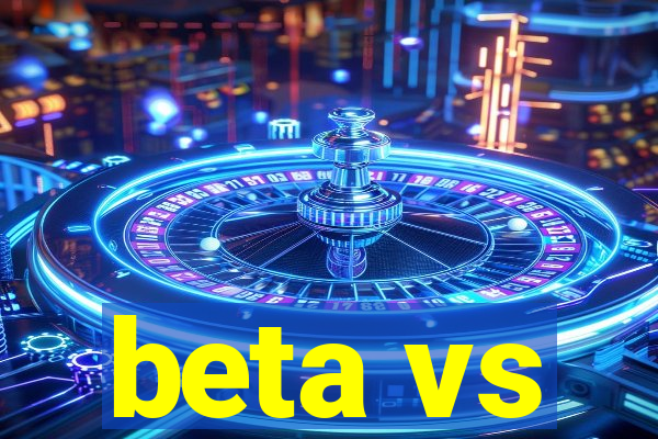 beta vs