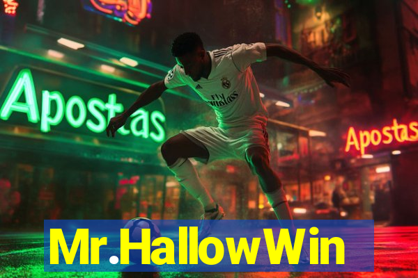 Mr.HallowWin