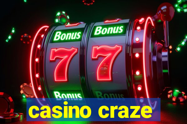 casino craze