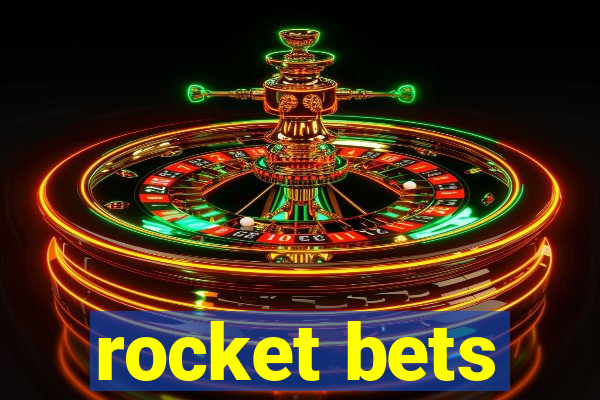 rocket bets