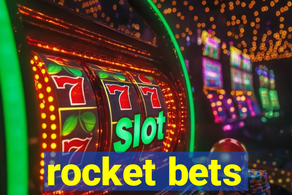 rocket bets