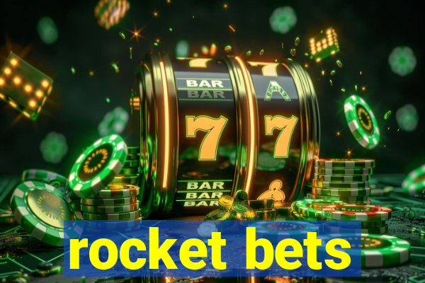 rocket bets