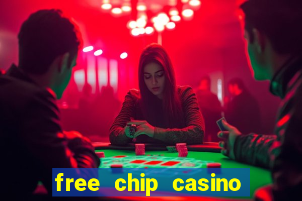 free chip casino no deposit