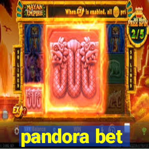 pandora bet