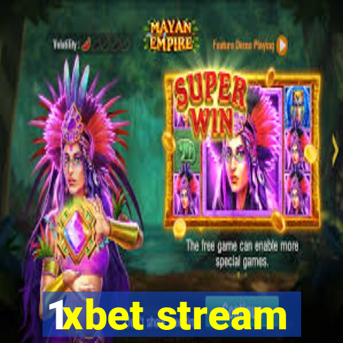 1xbet stream