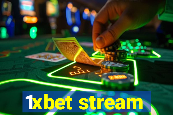 1xbet stream