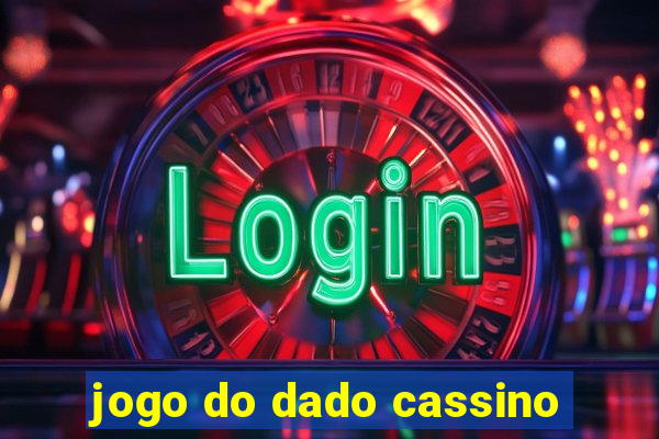 jogo do dado cassino