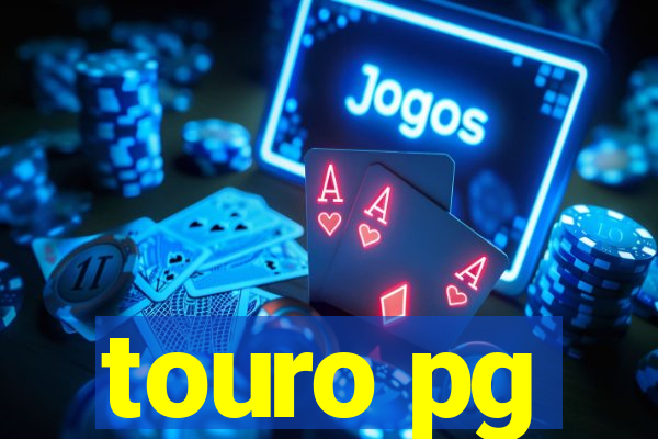 touro pg