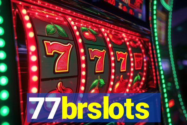 77brslots