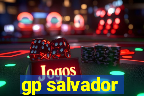 gp salvador