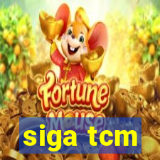 siga tcm