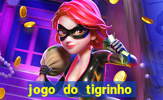 jogo do tigrinho esta legalizado