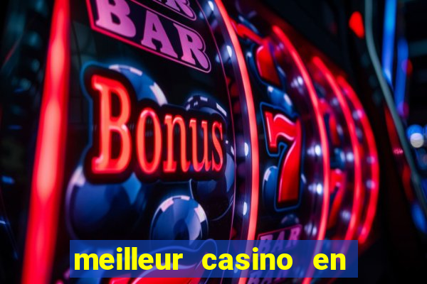 meilleur casino en ligne 2022