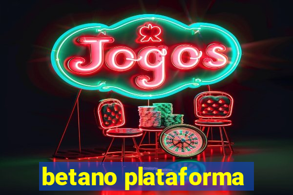 betano plataforma