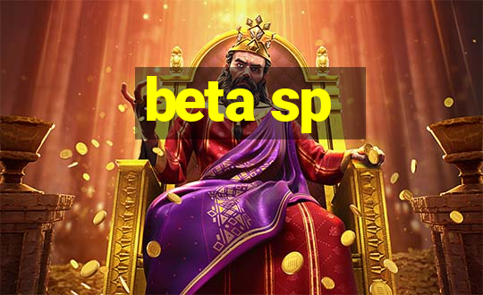 beta sp