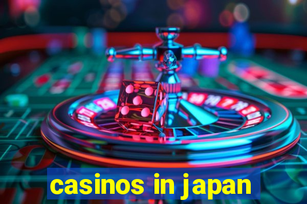 casinos in japan