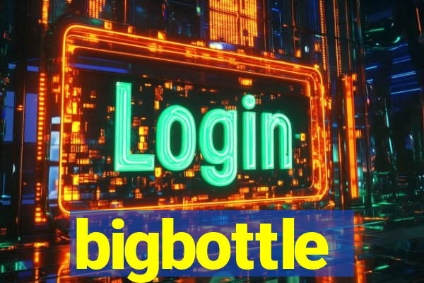 bigbottle