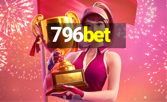 796bet