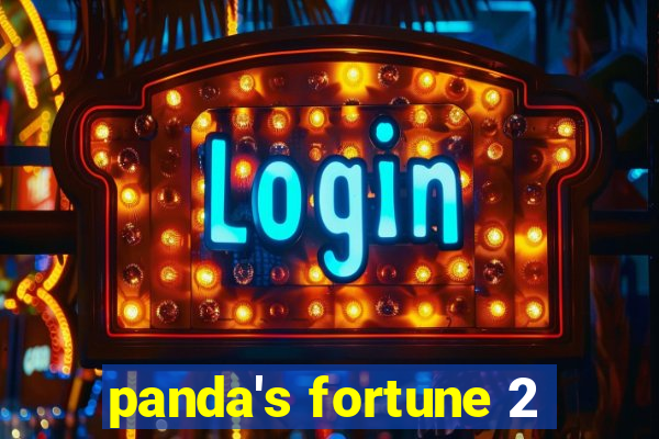 panda's fortune 2