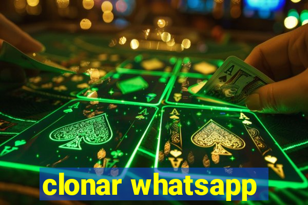 clonar whatsapp