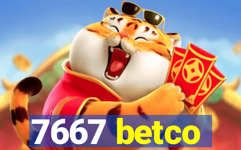 7667 betco