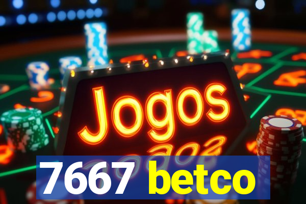 7667 betco