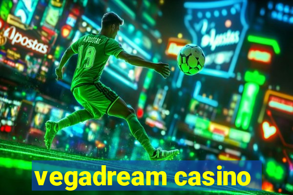 vegadream casino