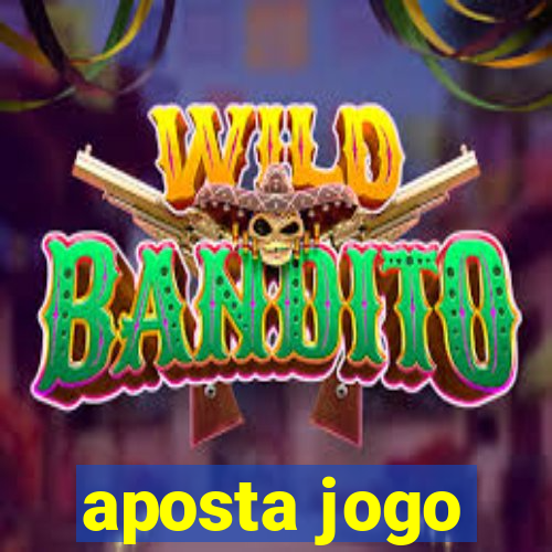 aposta jogo