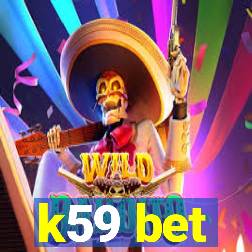 k59 bet