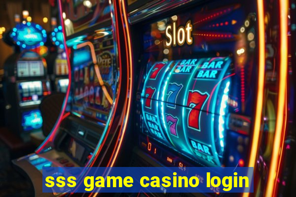 sss game casino login