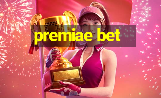 premiae bet