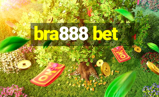 bra888 bet