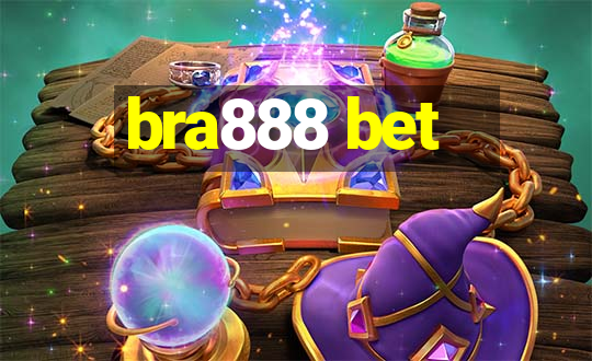 bra888 bet