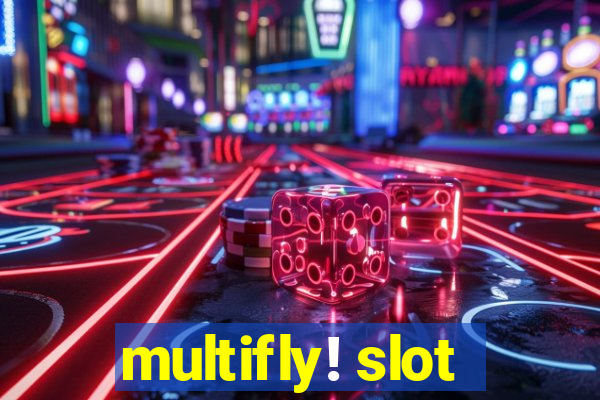 multifly! slot