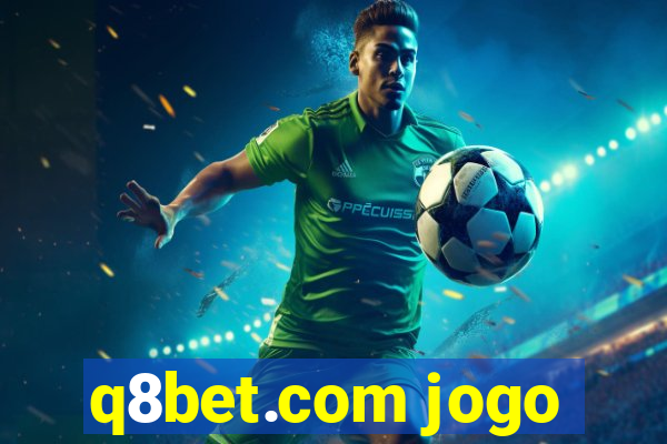 q8bet.com jogo