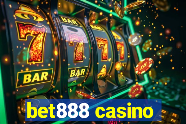 bet888 casino