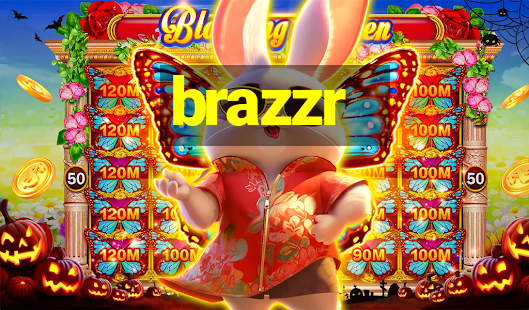 brazzr