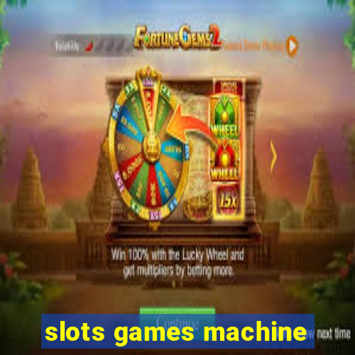 slots games machine