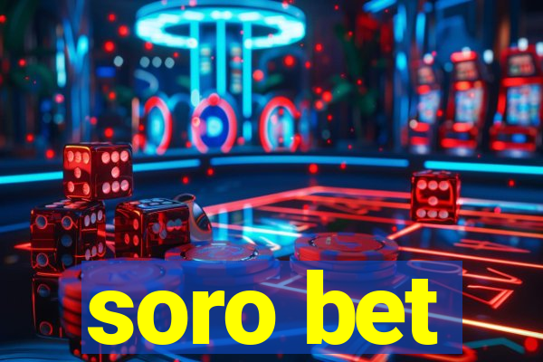 soro bet