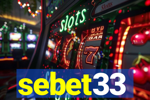 sebet33