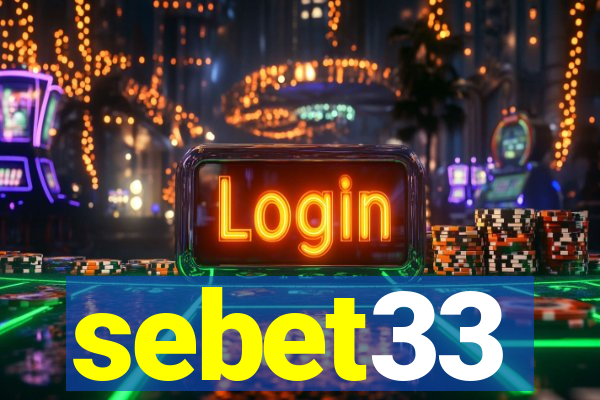 sebet33